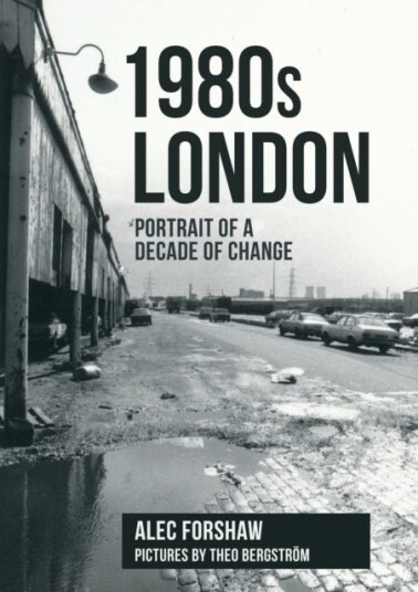 1980s London Av Alec Forshaw