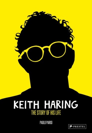 Keith Haring  The Story of His Life