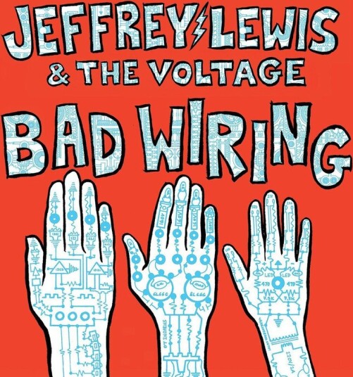 Jeffrey Lewis Bad Wiring CD Jeffrey Lewis Bad Wiring CD