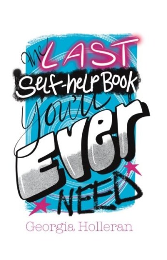 The Last Self-Help Book You¿ll Ever Need
