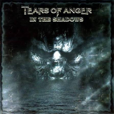 Tears Of Anger In The Shadows CD
