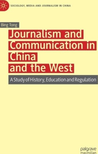 Journalism and Communication in China and the West