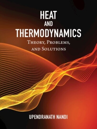 Heat and Thermodynamics Heat and Thermodynamics