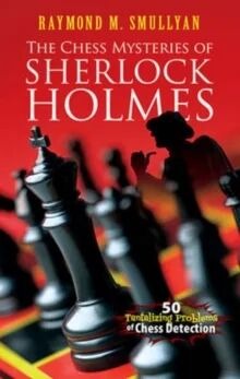 Chess Mysteries Of Sherlock Holmes Av Raymond M. Smullyan
