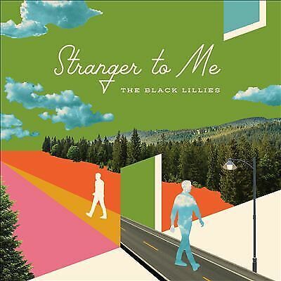 MediaTronixs The Black Lillies : Stranger to Me CD (2018) Pre-Owned