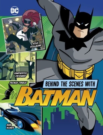 Behind the Scenes with Batman Behind the Scenes with Batman