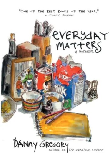 Everyday Matters Av Danny Gregory Everyday Matters Av Danny Gregory