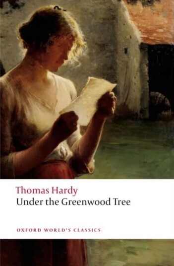 Under The Greenwood Tree Av Thomas Hardy Under The Greenwood Tree Av Thomas Hardy