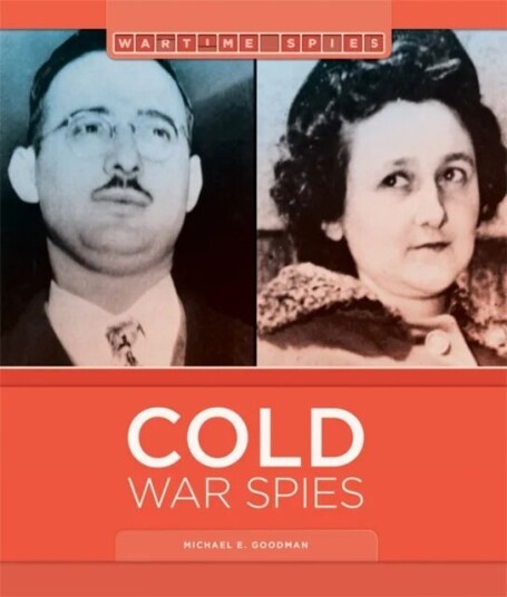 Cold War Spies Av Michael E Goodman