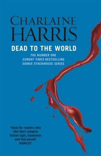Dead To The World Av Charlaine Harris