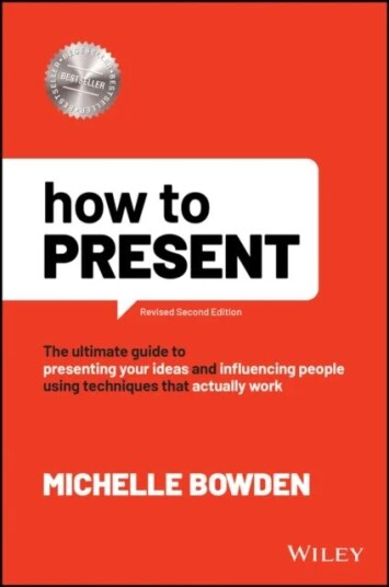 How To Present Av Michelle Bowden