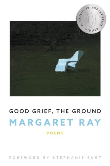 Good Grief, The Ground Av Margaret Ray