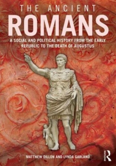 The Ancient Romans Av Matthew Dillon, Lynda Garland