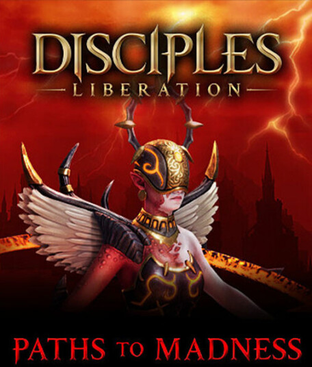 Disciples: Liberation - Paths to Madness (PC)