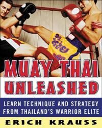 Muay Thai Unleashed Av Erich Krauss