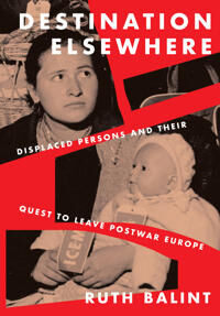 Destination Elsewhere Av Ruth Balint