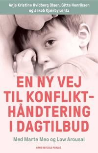 Olsen Anja Kristine Hvidberg En ny vej til konflikthåndtering i dagtilbud