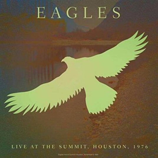 Eagles Best Of Live At The Summit Houston 1976 Vinyl 180gram