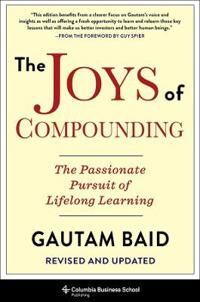 The Joys Of Compounding Av Gautam Baid