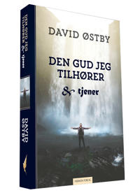 Den Gud Jeg Tilhører Og Tjener Av David Østby