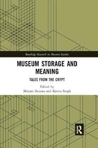 Brusius, Mirjam Museum Storage and Meaning (0367884089)