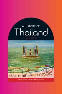 A History Of Thailand Av Chris Baker, Pasuk (Chulalongkorn University Thailand) Phongpaichit