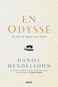 Mendelsohn Daniel En odyssé; en far en sønn og et epos
