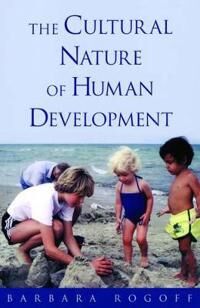 Rogoff Barbara The Cultural Nature of Human Development
