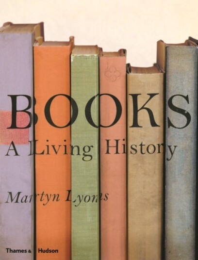 Books: A Living History Books: A Living History