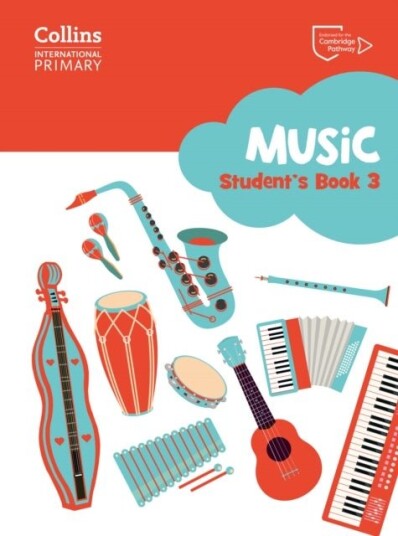 Cambridge Primary Music Student¿s Book Stage 3
