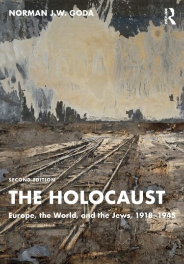 The Holocaust Av Norman J.W. (University Of Florida Usa) Goda