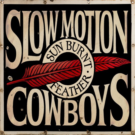 Slow Motion Cowboys  Sun Burnt Feather  LP/Vinyl