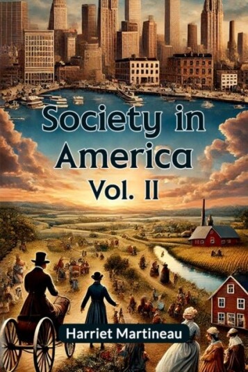 Society in America Vol. II Society in America Vol. II