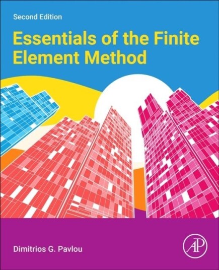 Essentials of the Finite Element Method