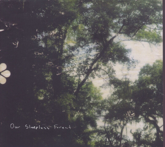 Our Sleepless Forest Our Sleepless Forest CD