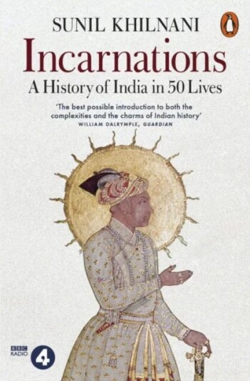 Incarnations Av Sunil Khilnani