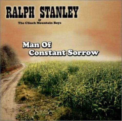 MediaTronixs Ralph Stanley : Man of Constant Sorrow CD Pre-Owned