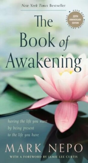 The Book Of Awakening Av Mark (Mark Nepo) Nepo The Book Of Awakening Av Mark (Mark Nepo) Nepo