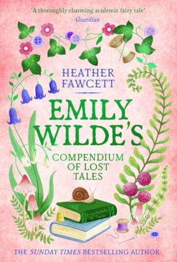 Emily Wilde's Compendium of Lost Tales Emily Wilde's Compendium of Lost Tales