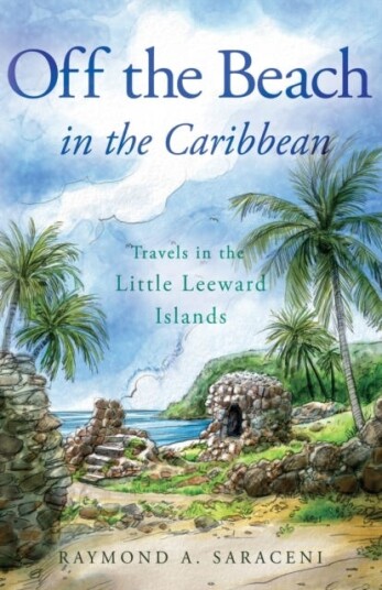 Off The Beach In The Caribbean Av Raymond A. Saraceni