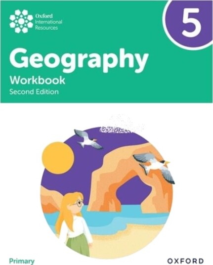 Oxford International Geography: Workbook 5 Oxford International Geography: Workbook 5