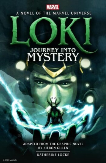 Loki: Journey Into Mystery prose novel Loki: Journey Into Mystery prose novel