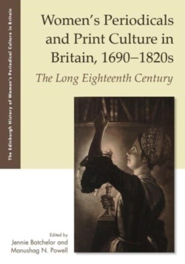 Women's Periodicals and Print Culture in Britain, 16901820s  The Long Eighteenth Century