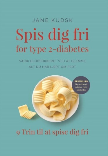 Spis Deg Fri For Type 2 Diabetes | Jane Kudsk | Språk: Dansk Spis Deg Fri For Type 2 Diabetes | Jane Kudsk | Språk: Dansk