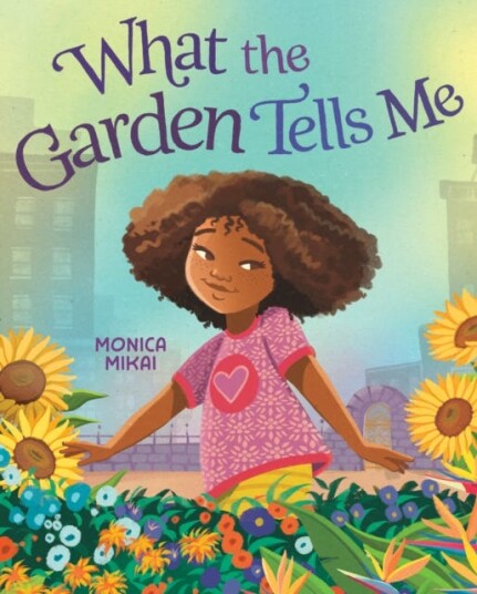 What the Garden Tells Me What the Garden Tells Me