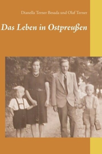 Das Leben in Ostpreußen