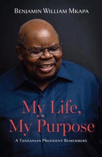 My Life, My Purpose av Benjamin William Mkapa