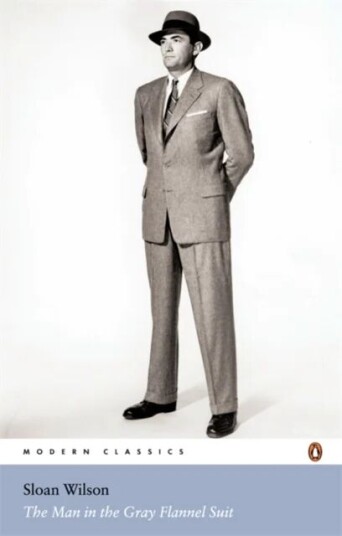 The Man In The Gray Flannel Suit Av Sloan Wilson