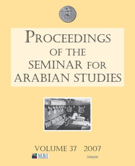 Proceedings of the Seminar for Arabian Studies Volume 37 2007 Proceedings of the Seminar for Arabian Studies Volume 37 2007