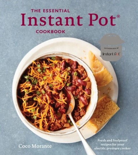 The Essential Instant Pot Cookbook Av Coco Morante